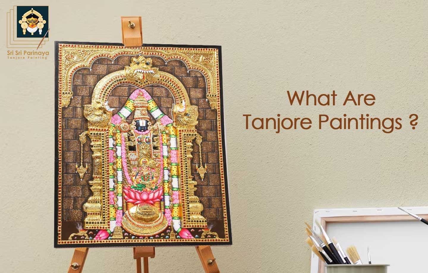 What Are Tanjore Paintings?